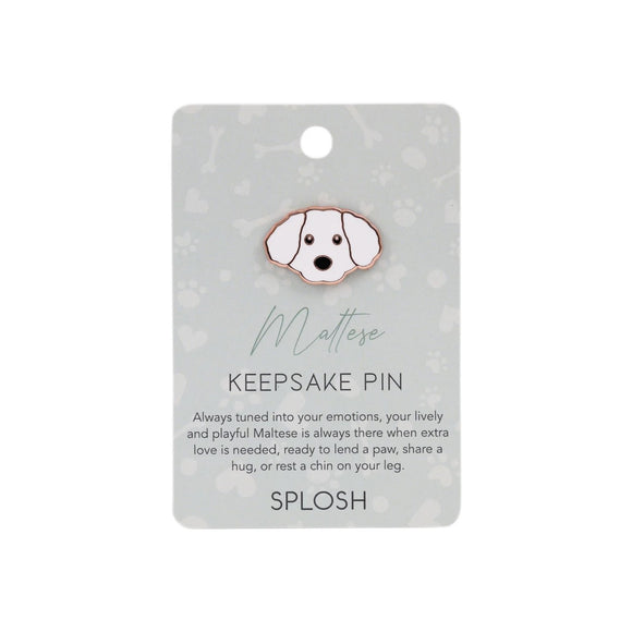 Splosh Keepsake Pin - Maltese